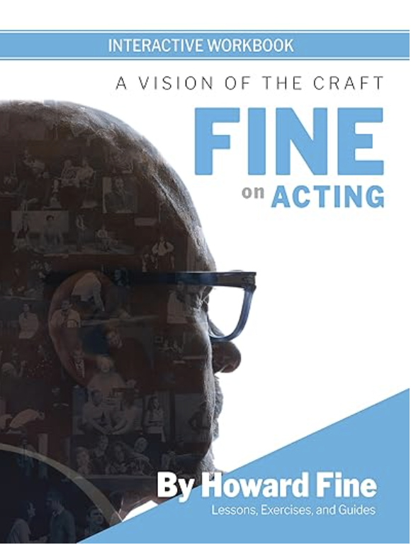 book cover of: Fine on Acting Interactive Workbook: A Vision of the Craft, acting book for actors