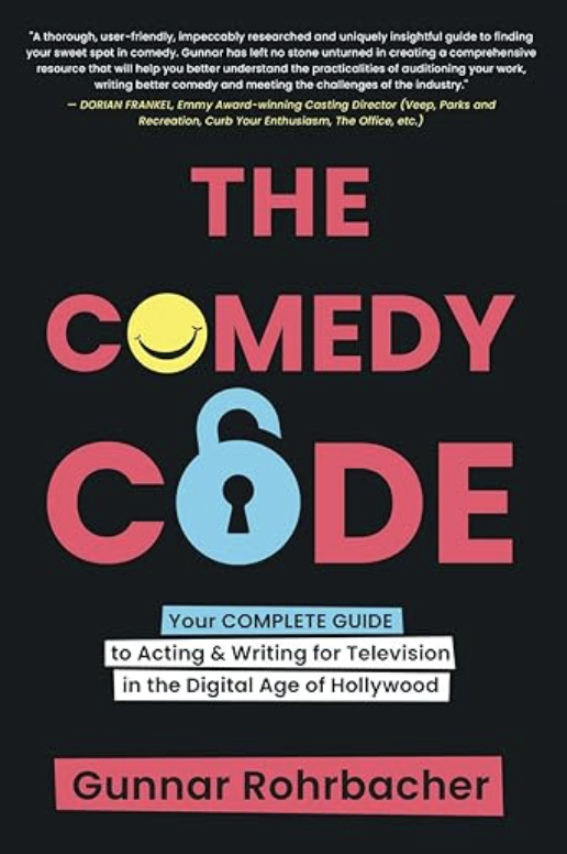 book cover of: The Comedy Code by Gunnar Todd Rohrbacher, acting books for actors