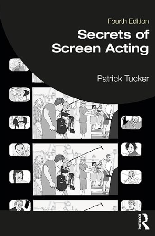 book cover of: Secrets of Screen Acting by Patrick Tucker, acting books for actors