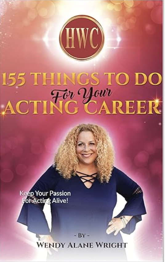 book cover of: Keep Your Passion for Acting Alive!: 155 Things To Do For Your Acting Career, acting books for actors